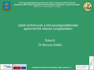 Újabb tankönyvek a környezetgazdálkodási agrármérnök képzés szolgálatában