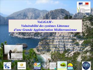 VuLiGAM - Vulnérabilité des systèmes Littoraux d’une Grande Agglomération Méditerranéenne