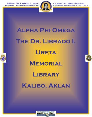 Alpha Phi Omega The Dr. Librado I. Ureta Memorial Library Kalibo, Aklan