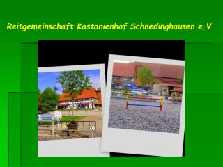 Reitgemeinschaft Kastanienhof Schnedinghausen e.V .