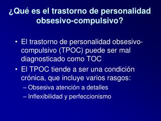 ¿Qué es el trastorno de personalidad obsesivo-compulsivo?