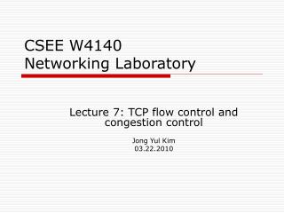 CSEE W4140 Networking Laboratory