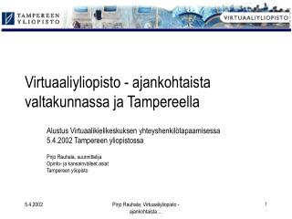 Virtuaaliyliopisto - ajankohtaista valtakunnassa ja Tampereella