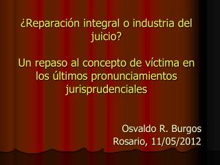 Osvaldo R. Burgos Rosario, 11/05/2012