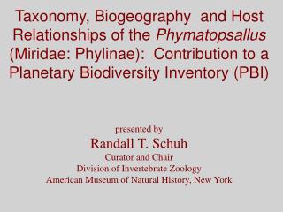 Taxonomy, Biogeography and Host Relationships of the Phymatopsallus