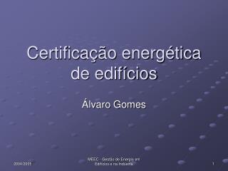 Certificação energética de edifícios