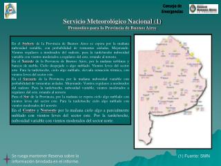 Servicio Meteorológico Nacional (1) Pronostico para la Provincia de Buenos Aires
