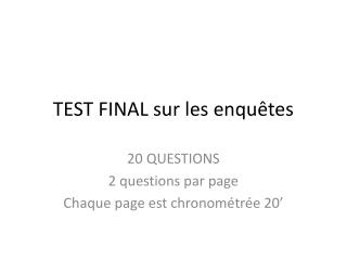 TEST FINAL sur les enquêtes