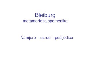 Bleiburg metamorfoza spomenika