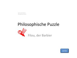 Philosophische Puzzle