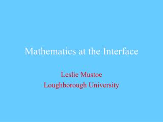 Mathematics at the Interface