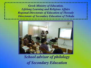 School advisor of philology 	of Secondary Education
