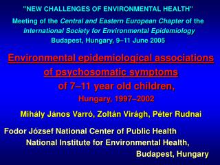 Environmental epidemiological associations of psychosomatic symptoms of 7–11 year old children,