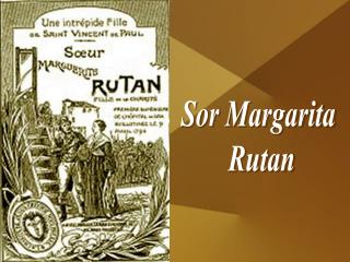 Sor Margarita Rutan