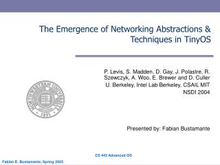 The Emergence of Networking Abstractions &amp; Techniques in TinyOS