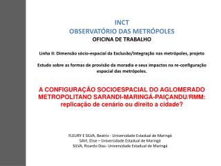 INCT OBSERVATÓRIO DAS METRÓPOLES OFICINA DE TRABALHO