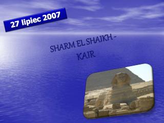 SHARM EL SHAIKH - KAIR