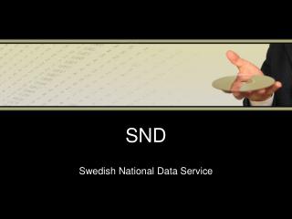 SND Swedish National Data Service