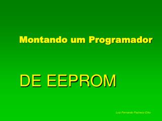 Montando um Programador