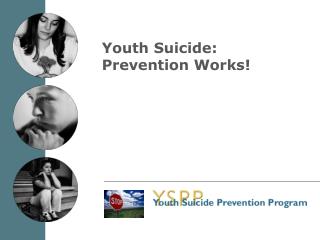 Youth Suicide: Prevention Works!
