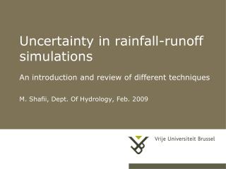 Uncertainty in rainfall-runoff simulations An introduction and review of different techniques