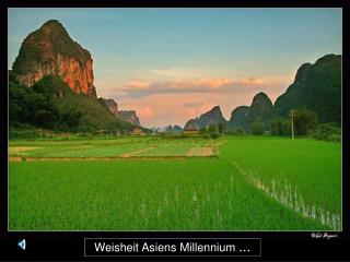 Weisheit Asiens Millennium …