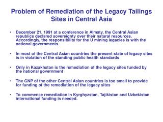 Problem of Remediation of the Legacy Tailings Sites in Central Asia