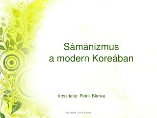 Sámánizmus a modern Koreában