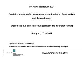 IPA Anwenderforum 2001 Detektion von scharfen Kanten aus unstrukturierten Punktwolken