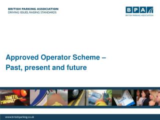 Approved Operator Scheme – Past, present and future