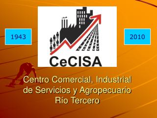 Centro Comercial, Industrial de Servicios y Agropecuario Río Tercero
