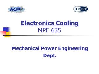 Electronics Cooling MPE 635