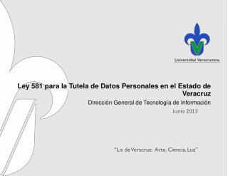 Ley 581 para la Tutela de Datos Personales en el Estado de Veracruz