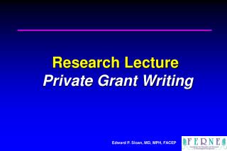 Research Lecture Private Grant Writing