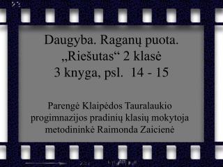 Daugyba. Raganų puota. „Riešutas“ 2 klasė 3 knyga, psl. 14 - 15