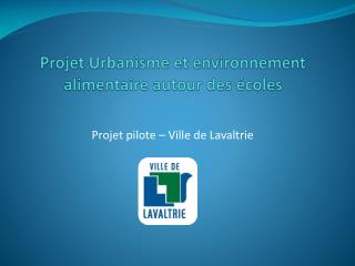 Projet Urbanisme et environnement alimentaire autour des écoles