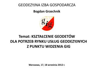 GEODEZYJNA IZBA GOSPODARCZA Bogdan Grzechnik