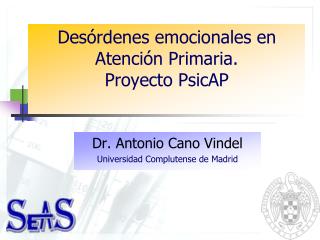 Desórdenes emocionales en Atención Primaria. Proyecto PsicAP