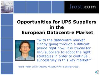 Opportunities for UPS Suppliers in the European Datacentre Market