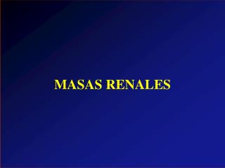 MASAS RENALES