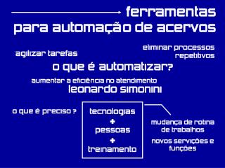 ferramentas para automação de acervos