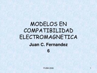 MODELOS EN COMPATIBILIDAD ELECTROMAGNETICA