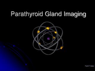 Parathyroid Gland Imaging