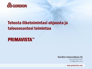 Gordion-talousohjaus Oy Puh (09) 4134 3611 info@gordion