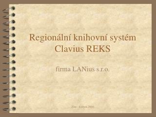 Regionální knihovní systém Clavius REKS