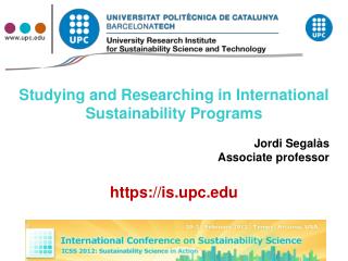 Studying and Researching in International Sustainability Programs Jordi Segalàs