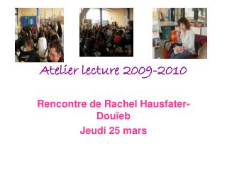 Atelier lecture 2009-2010