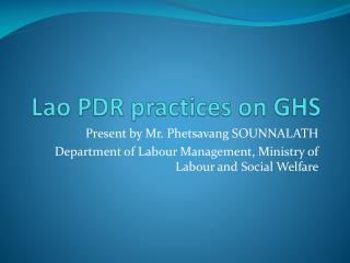 Lao PDR practices on GHS