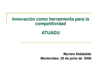 Innovación como herramienta para la competitividad ATUADU