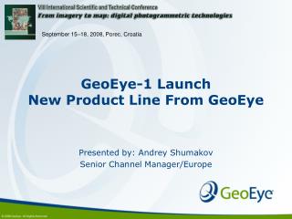 GeoEye-1 Launch New Product Line From GeoEye